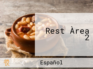 Rest Àrea 2