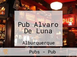 Pub Alvaro De Luna