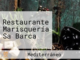 Restaurante Marisquería Sa Barca