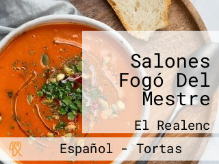 Salones Fogó Del Mestre