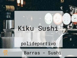 Kiku Sushi