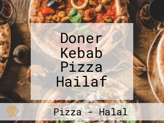 Doner Kebab Pizza Hailaf