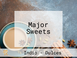 Major Sweets