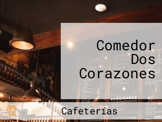 Comedor Dos Corazones