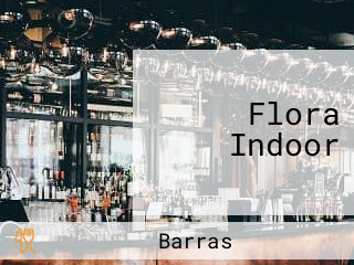 Flora Indoor