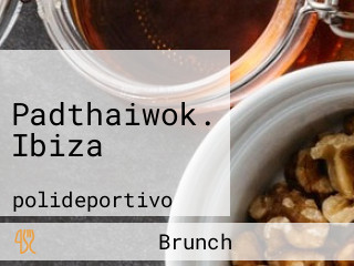 Padthaiwok. Ibiza