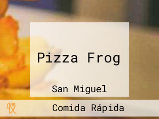 Pizza Frog