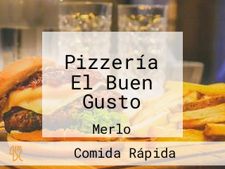 Pizzería El Buen Gusto