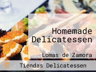 Homemade Delicatessen