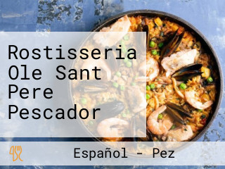 Rostisseria Ole Sant Pere Pescador