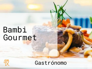 Bambi Gourmet