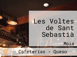 Les Voltes de Sant Sebastià