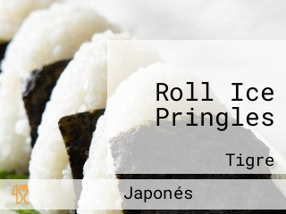 Roll Ice Pringles