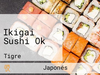 Ikigai Sushi Ok