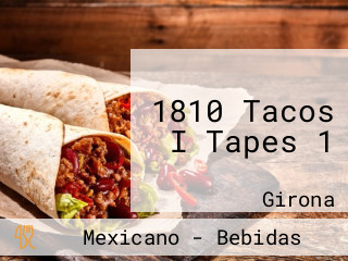 1810 Tacos I Tapes 1