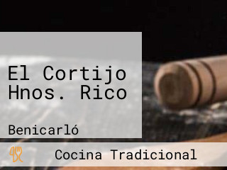 El Cortijo Hnos. Rico