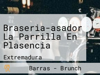 Braseria-asador La Parrilla En Plasencia