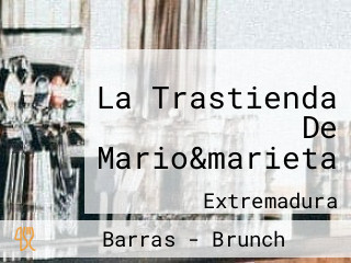 La Trastienda De Mario&marieta