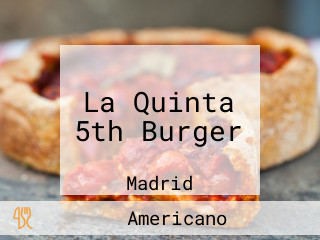 La Quinta 5th Burger