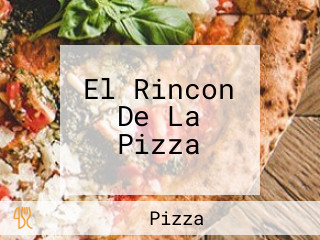 El Rincon De La Pizza