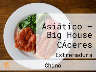 Asiático — Big House CÁceres