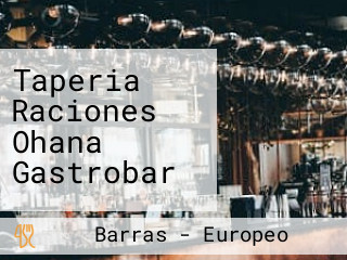 Taperia Raciones Ohana Gastrobar