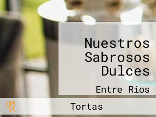 Nuestros Sabrosos Dulces