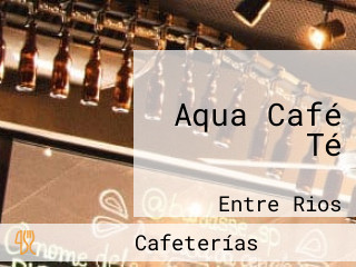 Aqua Café Té