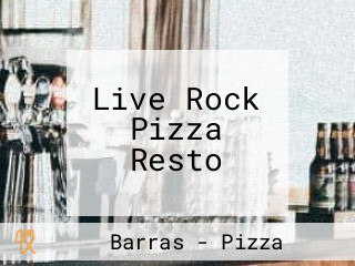 Live Rock Pizza Resto