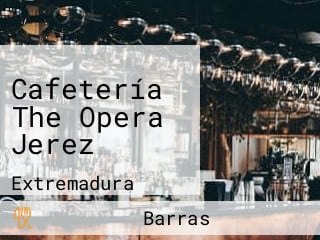 Cafetería The Opera Jerez