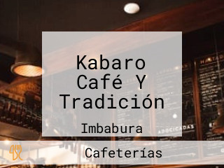 Kabaro Café Y Tradición