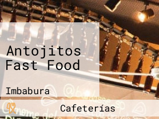 Antojitos Fast Food