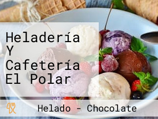 Heladería Y Cafetería El Polar