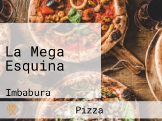 La Mega Esquina