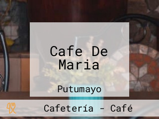 Cafe De Maria