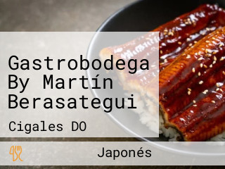 Gastrobodega By Martín Berasategui