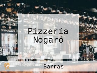 Pizzería Nogaró