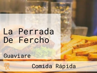 La Perrada De Fercho