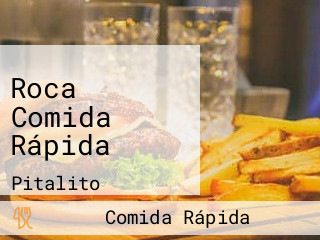 Roca Comida Rápida