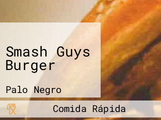 Smash Guys Burger