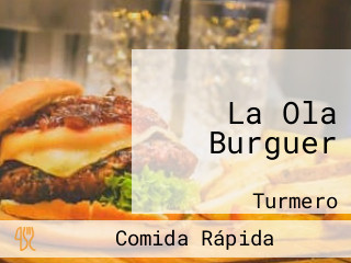 La Ola Burguer