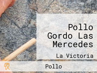 Pollo Gordo Las Mercedes