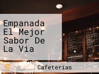 Empanada El Mejor Sabor De La Via