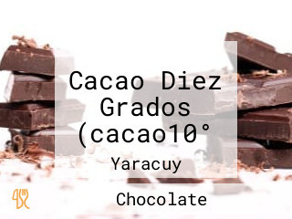 Cacao Diez Grados (cacao10°