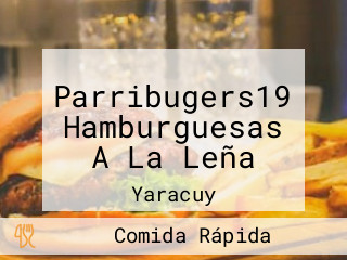 Parribugers19 Hamburguesas A La Leña