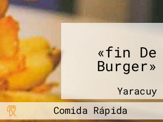 «fin De Burger»