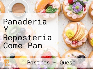 Panaderia Y Reposteria Come Pan