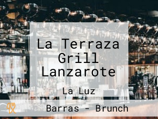 La Terraza Grill Lanzarote