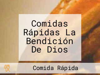 Comidas Rápidas La Bendición De Dios