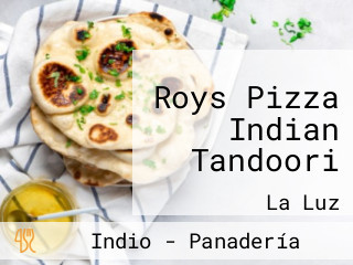 Roys Pizza Indian Tandoori